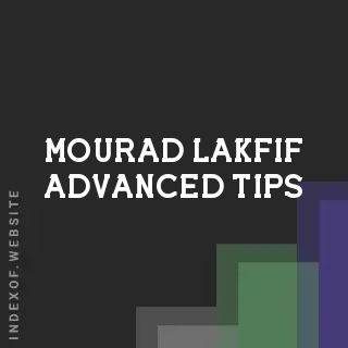 Mourad Lakfif Advanced Tips | Indexof