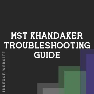 Mst Khandaker Troubleshooting Guide | Indexof