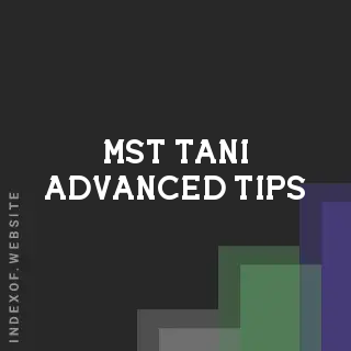 Mst Tani Advanced Tips | Indexof