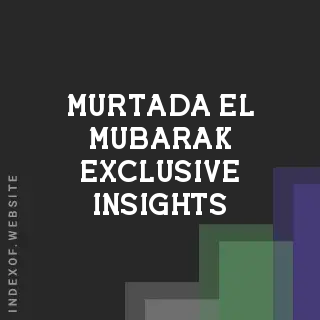 Murtada El-Mubarak Exclusive Insights | Indexof