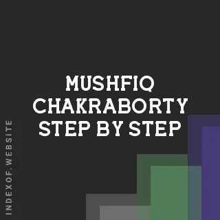 Mushfiq Chakraborty Step-by-Step | Indexof