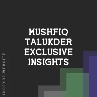 Mushfiq Talukder Exclusive Insights | Indexof