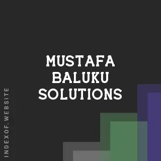 Mustafa Baluku Solutions | Indexof