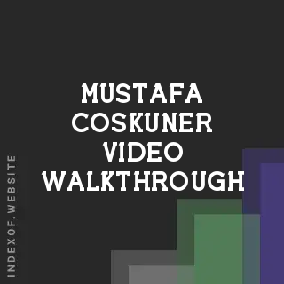 Mustafa Coskuner Video Walkthrough | Indexof