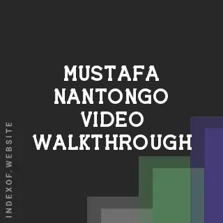 Mustafa Nantongo Video Walkthrough | Indexof