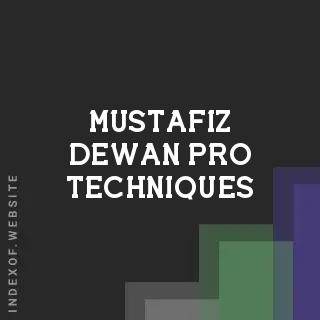 Mustafiz Dewan Pro Techniques | Indexof