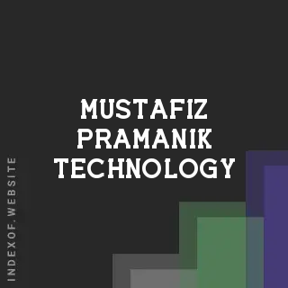Mustafiz Pramanik Technology | Indexof