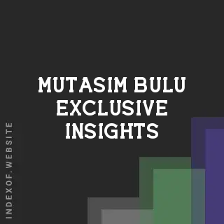 Mutasim Bulu Exclusive Insights | Indexof
