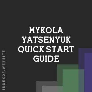 Mykola Yatsenyuk Quick Start Guide | Indexof