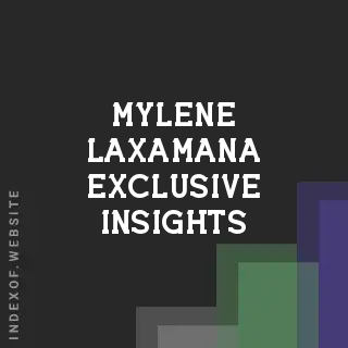 Mylene Laxamana Exclusive Insights | Indexof