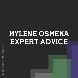 Mylene Osmena Expert Advice | Indexof