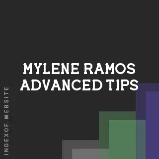 Mylene Ramos Advanced Tips | Indexof