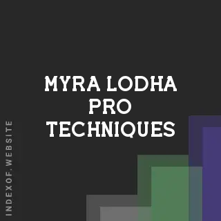 Myra Lodha Pro Techniques | Indexof