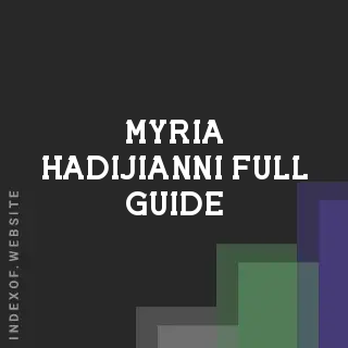 Myria Hadijianni Full Guide | Indexof