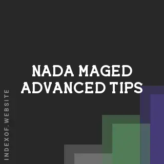 Nada Maged Advanced Tips | Indexof
