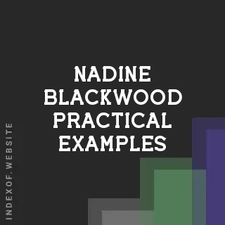 Nadine Blackwood Practical Examples | Indexof