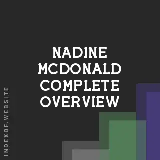 Nadine McDonald Complete Overview | Indexof