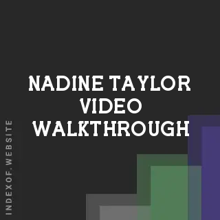 Nadine Taylor Video Walkthrough | Indexof