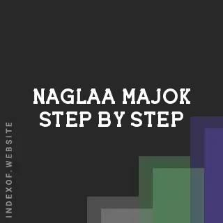 Naglaa Majok Step-by-Step | Indexof