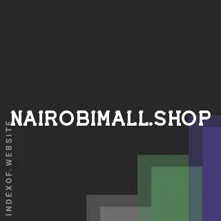 nairobimall.shop by Priya Parveen site -  Indexof