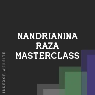 Nandrianina Raza Masterclass | Indexof
