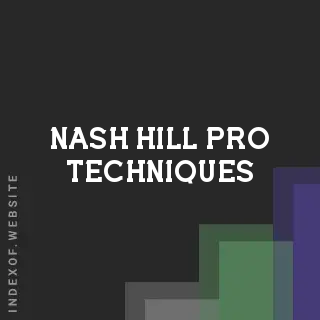 Nash Hill Pro Techniques | Indexof