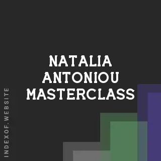 Natalia Antoniou Masterclass | Indexof