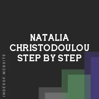 Natalia Christodoulou Step-by-Step | Indexof
