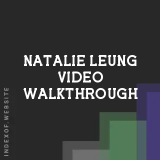 Natalie Leung Video Walkthrough | Indexof