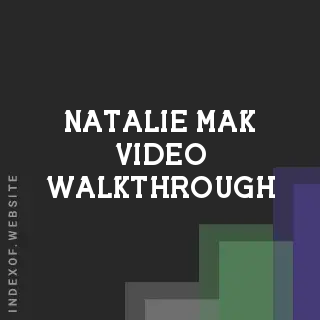 Natalie Mak Video Walkthrough | Indexof