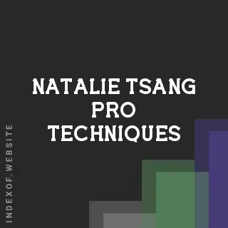 Natalie Tsang Pro Techniques | Indexof