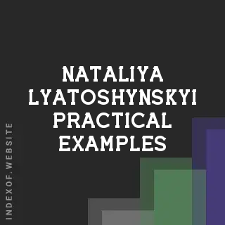 Nataliya Lyatoshynskyi Practical Examples | Indexof