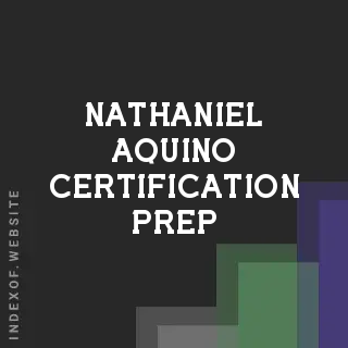 Nathaniel Aquino Certification Prep | Indexof