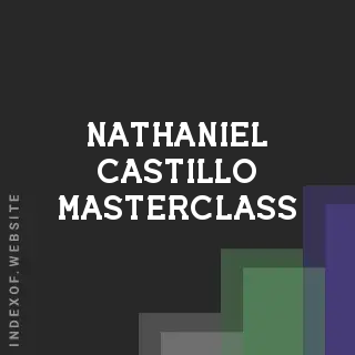Nathaniel Castillo Masterclass | Indexof