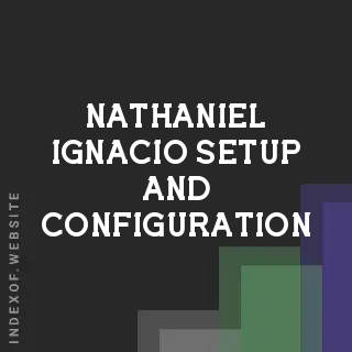Nathaniel Ignacio Setup and Configuration | Indexof