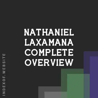 Nathaniel Laxamana Complete Overview | Indexof