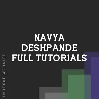 Navya Deshpande Full Tutorials | Indexof