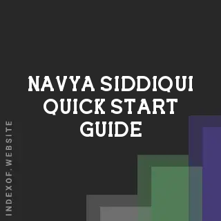 Navya Siddiqui Quick Start Guide | Indexof