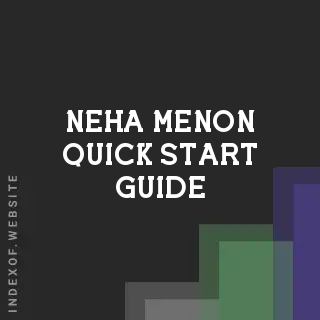 Neha Menon Quick Start Guide | Indexof