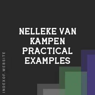 Nelleke van Kampen Practical Examples | Indexof