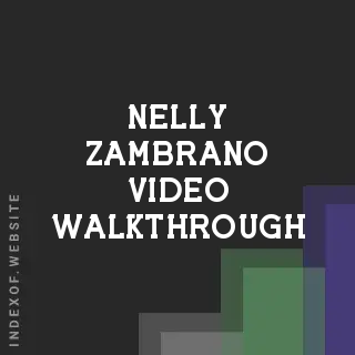 Nelly Zambrano Video Walkthrough | Indexof