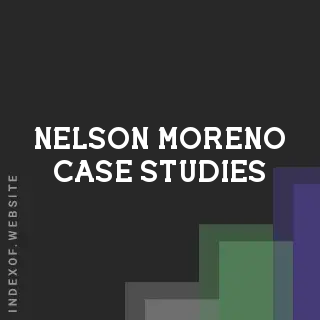 Nelson Moreno Case Studies | Indexof