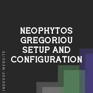 Neophytos Gregoriou Setup and Configuration | Indexof