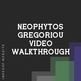Neophytos Gregoriou Video Walkthrough | Indexof