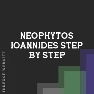 Neophytos Ioannides Step-by-Step | Indexof