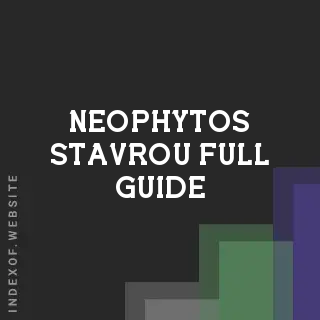 Neophytos Stavrou Full Guide | Indexof