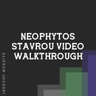 Neophytos Stavrou Video Walkthrough | Indexof