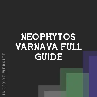 Neophytos Varnava Full Guide | Indexof