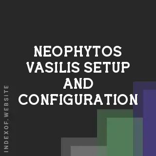Neophytos Vasilis Setup and Configuration | Indexof