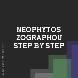 Neophytos Zographou Step-by-Step | Indexof